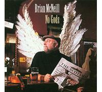 MCNEILL, BRIAN - NO GODS