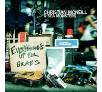 Mcneill, Christian & Sea Monsters - Everything'S Up For Grabs