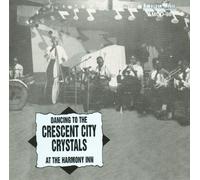 Mcneil's Crescent City Crystals - Dancing To John Henry Mcneil's