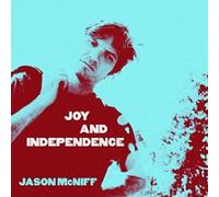 MCNIFF, JASON - JOY & INDEPENDENCE