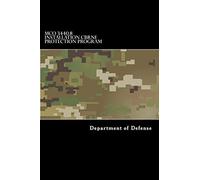 MCO 3440.8 Installation CBRNE Protection Program: Chemical, Biological, Radiological, Nuclear and High-Yield Explosive (CBRNE)
