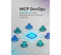 MCP DevOps: Scalable AI Agent Servers with Python & Tooling