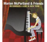 Mcpartland, Marian - 85 Candles-Live In New York (2 CD)
