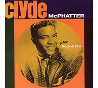 Mcphatter Clyde - Clyde (+ Rock & Roll)
