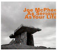 Joe McPhee As Serious As Your Life (CD) Album