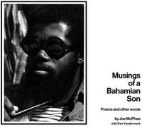 McPhee, Joe / Vandermark, K Musings Of A Bahamian Son: Poems And Other Wor (CD)