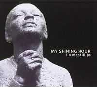 Mcphillips, Lin - My Shining Hour