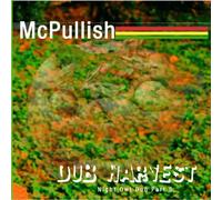 Mcpullish - Dub Harvest: Night Owl Dub Par