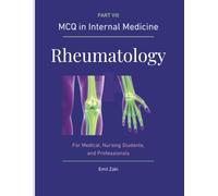 MCQ in Internal Medicine Part VIII : Rheumatology: For Medical, Nursing Students , and Professionals