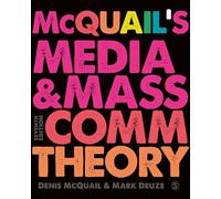 McQuail’s Media and Mass Communication Theory