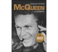 McQueen. La biografia