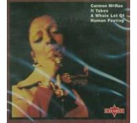 Mcrae Carmen - It Takes a Whole Lot of Human Feeling