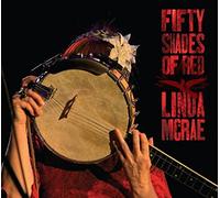 Linda McRae – 50 Shades of Red – CD – True North