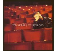 Mcrae, Tom - Just Like Blood