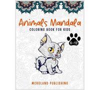 McRoland Publishing Animals mandala coloring book for kids 6-12 (Tascabile)