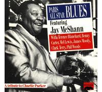 Mcshann,Jay & Paris All-Star Blues - A Tribute to Charlie Parker