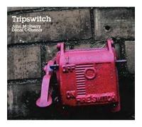 Mcsherry, John & Donnal O'Connor - Tripswitch