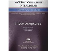 MCT Brit Chadashah Interlinear Hebrew New Testament, Mickelson Clari (Tascabile)