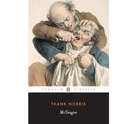 McTeague: A Story of San Francisco