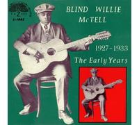 Mctell, Blind Willie - Early Years 1927-33