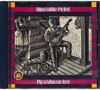 Mctell, Blind Willie - Pig in Whistle Red