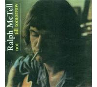 Mctell Ralph - Not Till Tomorrow