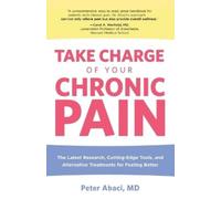 MD Abaci Peter Take Charge of Your Chronic Pain (Tascabile)