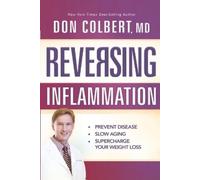 Md, Don Colbert Reversing Inflammation (Tascabile)