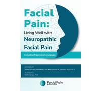 MD FACS Jeffrey A. Brown PhD Beth Darnall MA Anne Brazer Facial Pain (Tascabile)