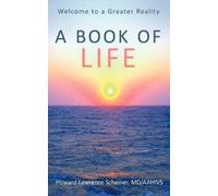 MD Howard Lawrence Scheiner a Book of LIFE (Tascabile)