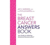 MD Jay K Harness Phyllis Gapen The Breast Cancer Answers Book (Tascabile)