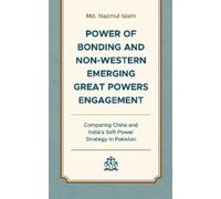 Md. Nazmul Isla Power of Bonding and Non-Western Emerging Gre (Copertina rigida)