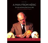 MD, S Anthony W A Man from Heric: The Life and Work of Paul Tessier, (Tascabile)
