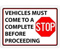 MDBJTCYZN Full Stop Required Before Proceeding Sign 8 X 12 in