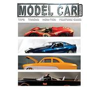 Mdel Car Builder No.6: Tips, Tricks, How-Tos, and Feature Cars!: Volume 1