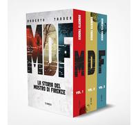 MDF. La storia del Mostro di Firenze. Cofanetto. Vol. 1-3 - [Mimesis]