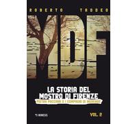 Libri Taddeo Roberto - MDF. La Storia Del Mostro Di Firenze #02