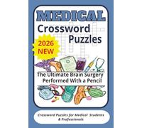 Mdical Crossword Puzzles: The Ultimate Brain Surgery Performed With a Pencil