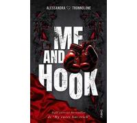 Me and Hook. Ediz. italiana