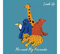 ME AND MY FRIENDS - LOOK UP
