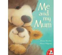 Me and My Mum