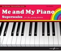 Me and My Piano Superscales: For the Young Pianist