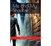 Me and My Shadow: A Legacy Reclaimed