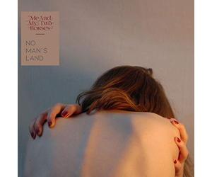 Me and My Two Horses - No Man'S Land