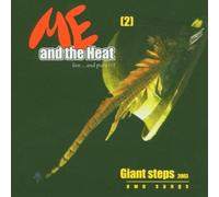 Me and the Heat - Giant Steps