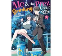 Me and the Prez, Drinking Under the Stars Vol. 1