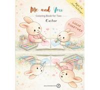 Me and you: Easter Coloring Book for Two - Facing Page Design for Kids Ages 4+