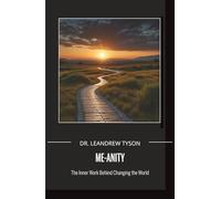 Me-Anity: The Inner Work Behind Changing the World