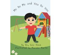 Me Be Me and You Be You: Celebrate what makes you, YOU, and learn its ok to be different.