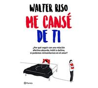Walter Riso Me Cansé de Ti / I Got Tired of You (Tascabile)